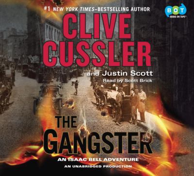 The gangster : an Isaac Bell adventure