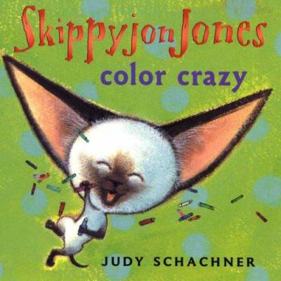 Skippyjon Jones : color crazy