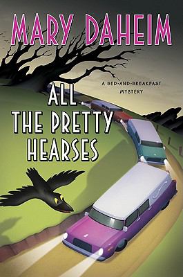 All the pretty hearses : A bed-and-breakfast mystery