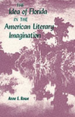 The idea of Florida in the American literary imagination