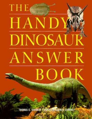 The handy dinosaur answer book