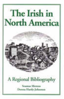 The Irish in North America : a regional bibliography