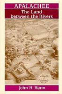 Apalachee : the land between the rivers