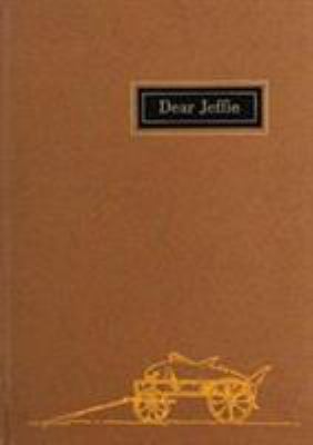 Dear Jeffie : being the letters from Jeffries Wyman, first director of the Peabody Museum, to his son, Jeffries Wyman, Jr.