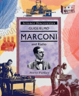 Guglielmo Marconi and radio