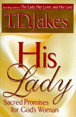 His lady : sacred promises for God's woman