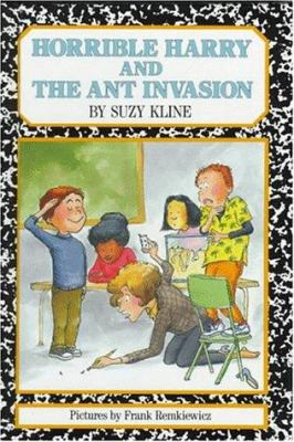 Horrible Harry and the ant invasion