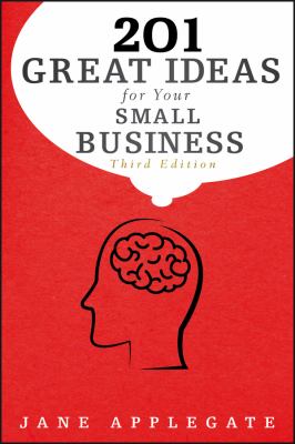 201 great ideas for your small business