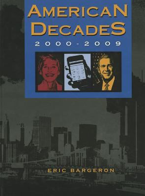 American Decades : 2000-2009