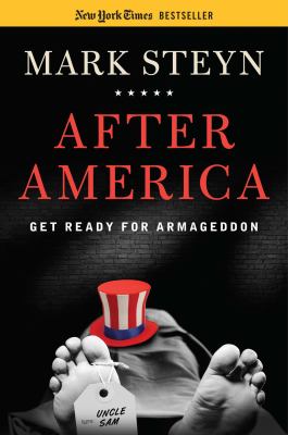 After America : get ready for Armageddon