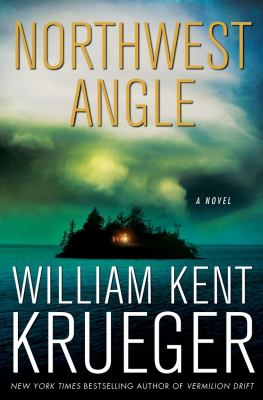 Northwest Angle : a novel