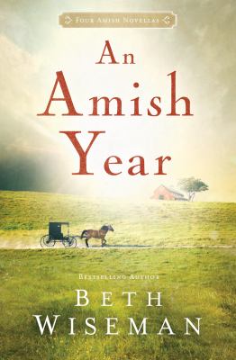 An Amish year : four Amish novellas