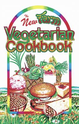 The New Farm vegetarian cookbook