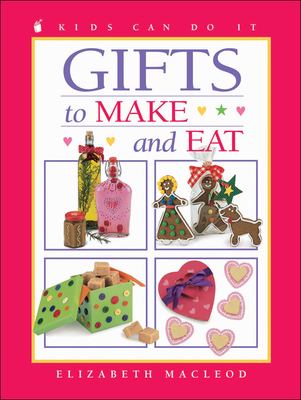 Gifts to make and eat