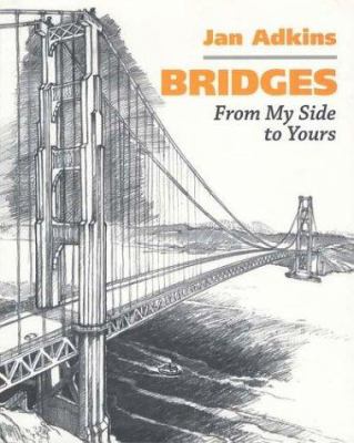 Bridges : from my side to yours