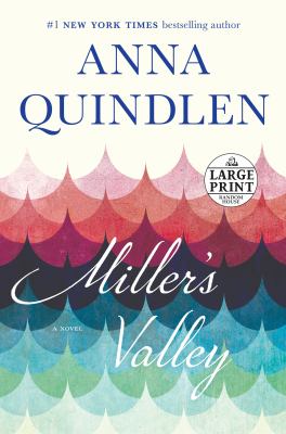 Miller's Valley : a novel