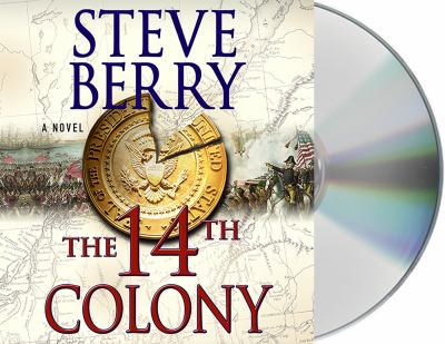 The 14th colony : a novel