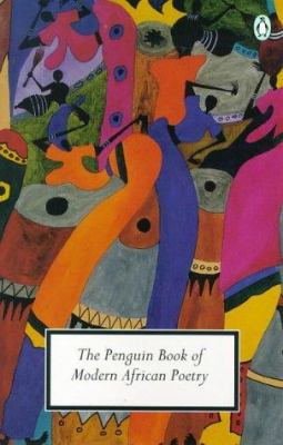 The Penguin book of modern African poetry