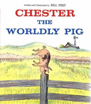 Chester, : the worldly pig.