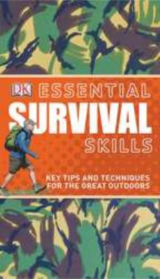 Essential survival skills: key tips and techniques for the great outdoors.