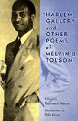 "Harlem gallery", and other poems of Melvin B. Tolson