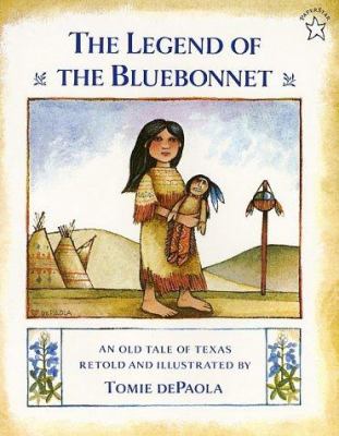 The legend of the bluebonnet : an old tale of Texas