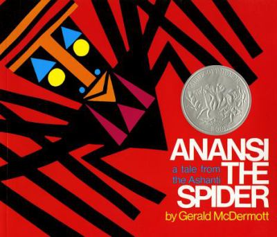 Anansi the spider; : a tale from the Ashanti