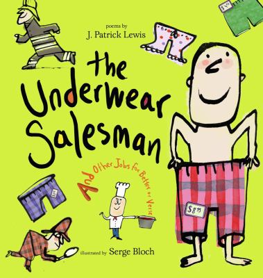 The underwear salesman : jobs for better or verse