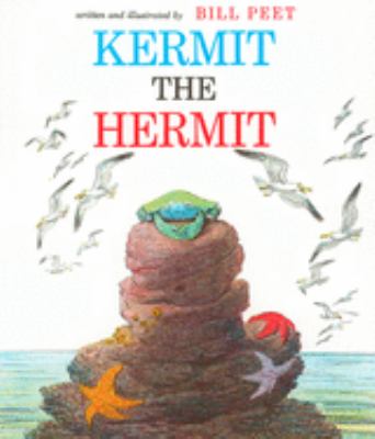Kermit the hermit.
