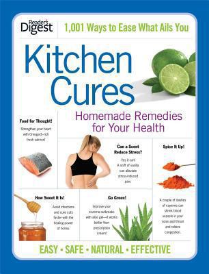 Kitchen cures : homemade remedies for your health