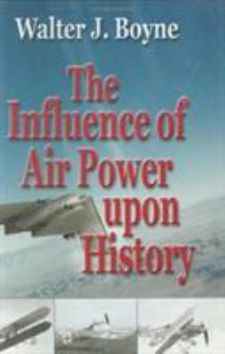 The influence of air power upon history
