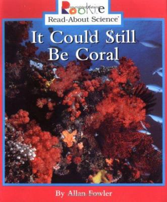 It could still be coral