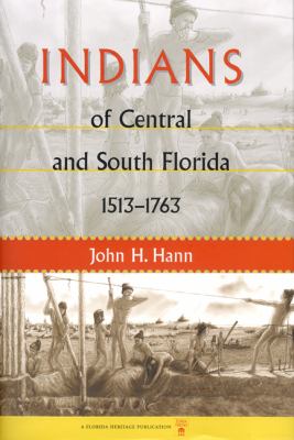 Indians of central and south Florida, 1513-1763