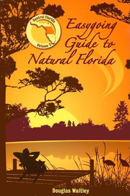 Easygoing guide to natural Florida