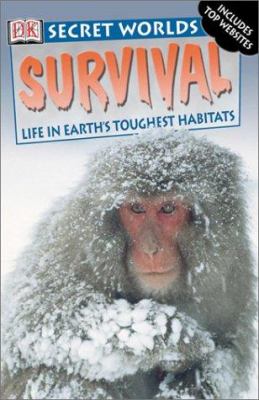 Survival : life in earth's toughest habitats