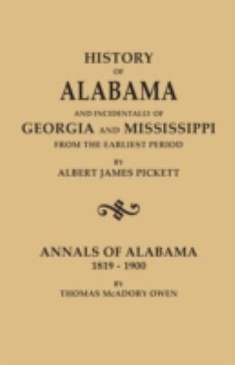 History of Alabama and incidentally of Georgia and Mississippi, from the earliest period