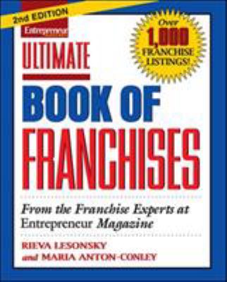 Ultimate book of franchises : from the franchise experts at Entrepreneur magazine