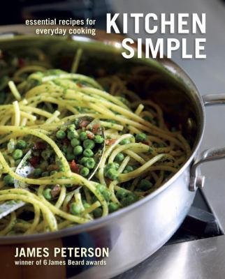 Kitchen simple : essential recipes for everyday cooking