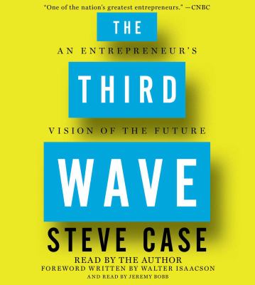 The third wave : an entrepreneur's vision of the future