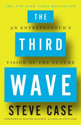 The third wave : an entrepreneur's vision of the future