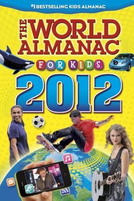 The world almanac for kids, 2012