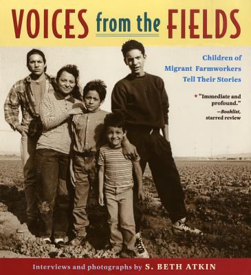 Voices from the fields : children of migrant farmworkers tell their stories