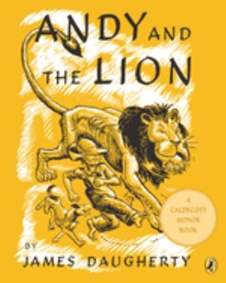 Andy and the lion : a tale of kindness remembered or the power of gratitude