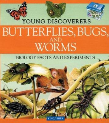 Butterflies, bugs, and worms