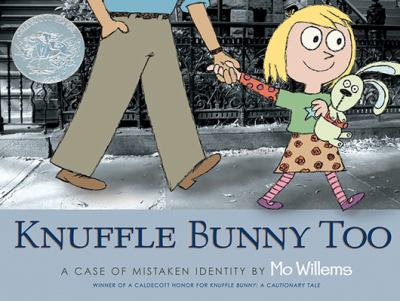 Knuffle Bunny too : a case of mistaken identity