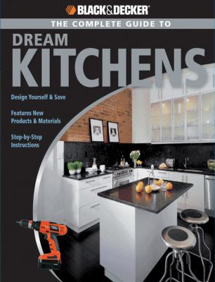 The complete guide to dream kitchens.