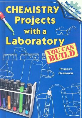 Chemistry projects with a laboratory you can build