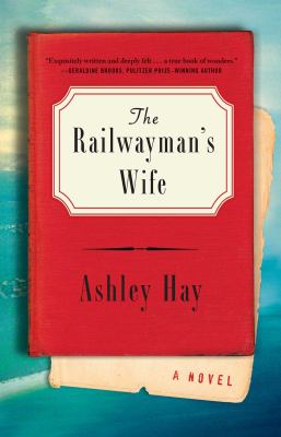 The railwayman's wife : a novel