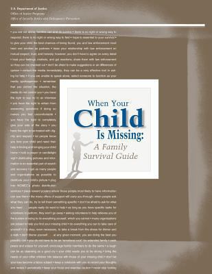 When your child is missing : a family survival guide.