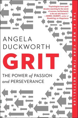 Grit : the power of passion and perseverance